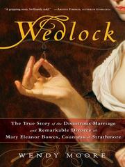 Wedlock by Wendy Moore