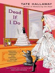 Cover of: Dead If I Do | Tate Hallaway