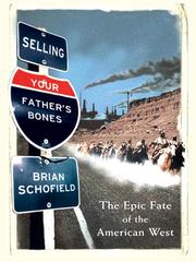 Cover of: Selling Your Father's Bones by Brian Schofield, Brian Schofield