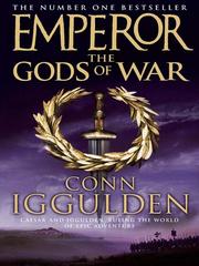 Cover of: The Gods of War by Conn Iggulden