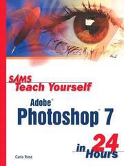 Cover of: Sams Teach Yourself Adobe Photoshop 7 in 24 Hours by Carla Rose