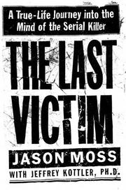 Cover of: The Last Victim by Jason Moss