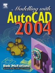 MODELLING WITH AUTOCAD 2004 by BOB MCFARLANE