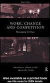 Cover of: Work, Change and Competition by David Preece, David Preece