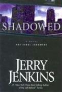 Cover of: Shadowed by Jerry B. Jenkins