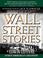 Cover of: Wall Street Stories