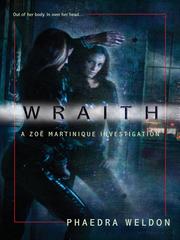 Cover of: Wraith by Phaedra Weldon, Phaedra Weldon