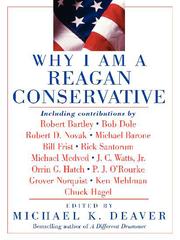 Cover of: Why I am a Reagan Conservative by Michael K. Deaver