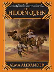 Cover of: The Hidden Queen by Alma Alexander