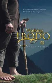 Cover of: Walking with Frodo by Sarah Arthur