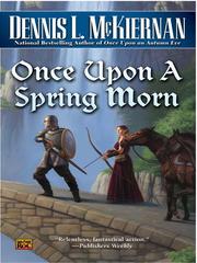 Cover of: Once Upon a Spring Morn by Dennis L. McKiernan