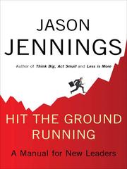 Cover of: Hit the Ground Running by Jason Jennings, Jason Jennings