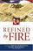Cover of: Refined by Fire