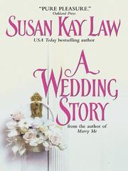 Cover of: A Wedding Story by Susan Kay Law