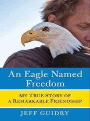 Cover of: An Eagle Named Freedom