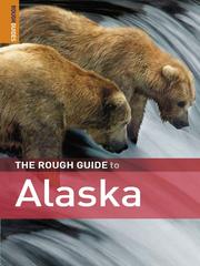 Cover of: The Rough Guide to Alaska by Rough Guides