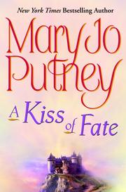 Cover of: A Kiss of Fate by Mary Jo Putney
