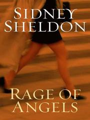 Cover of: Rage of Angels by Sidney Sheldon, Sidney Sheldon