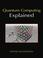 Cover of: Quantum Computing Explained