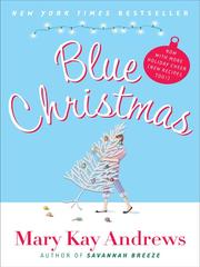 Cover of: Blue Christmas by Mary Kay Andrews, Mary Kay Andrews