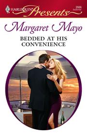 Cover of: Bedded at His Convenience | Margaret Mayo