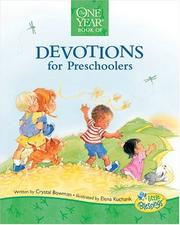 Cover of: One Year Book of Devotions for Preschoolers (Little Blessings Line) by Crystal Bowman