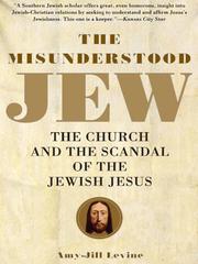 Cover of: The Misunderstood Jew by Amy-Jill Levine