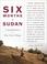 Cover of: Six Months in Sudan