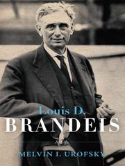Cover of: Louis D. Brandeis by Melvin I. Urofsky