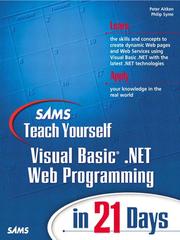 Cover of: Sams Teach Yourself Visual Basic .NET Web Programming in 21 Days by Peter G. Aitken, Peter Aitken, Phil Syme, Peter G. Aitken