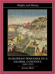 Cover of: European Warfare in a Global Context, 1660-1815 by Black, Black