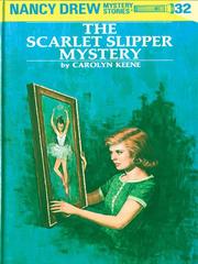 Cover of: The Scarlet Slipper Mystery by Carolyn Keene