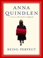 Cover of: Being Perfect by Anna Quindlen, Anna Quindlen