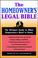 Cover of: The Homeowners' Legal Bible