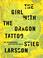 Cover of: The Girl with the Dragon Tattoo