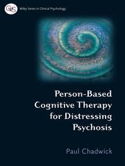 Cover of: Person-Based Cognitive Therapy for Distressing Psychosis by Paul Chadwick