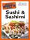 Cover of: The Complete Idiot's Guide to Sushi and Sashimi