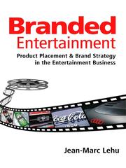 Cover of: Branded Entertainment by Jean-Marc Lehu