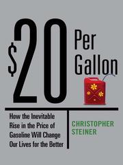 Cover of: $20 Per Gallon by Christopher Steiner