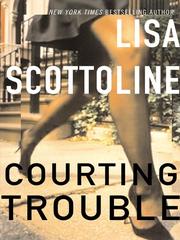 Cover of: Courting Trouble by Lisa Scottoline