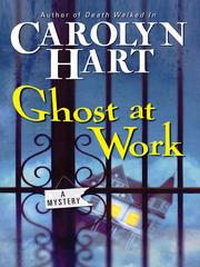 Cover of: Ghost at Work by Carolyn G. Hart
