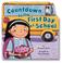 Cover of: Countdown to the first day of school