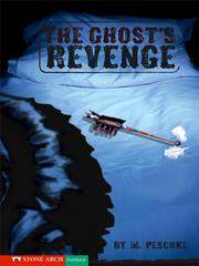 Cover of: The Ghost's Revenge by Marci Peschke