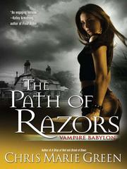 Cover of: The Path of Razors by Chris Marie Green