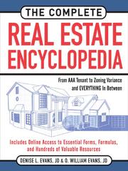 Cover of: The Complete Real Estate Encylcopedia by Denise L Evans, Denise Evans, O. William Evans, Denise L Evans