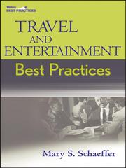 Cover of: Travel and Entertainment Best Practices by Mary S. Schaeffer