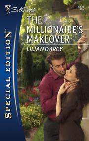 Cover of: The Millionaire's Makeover by Lilian Darcy