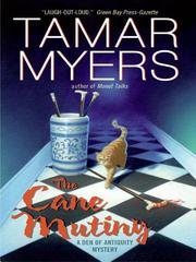 Cover of: The Cane Mutiny by Tamar Myers