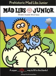 Cover of: Prehistoric Mad Libs Junior