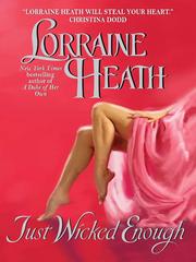Cover of: Just Wicked Enough by Lorraine Heath